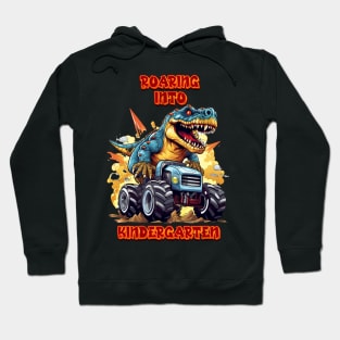 Roaring Into Kindergarten T Rex And Monster Truck Hoodie